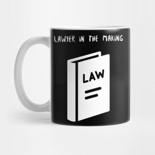 Lawyer in the Making! Mug